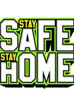 Stay Safe Stay Home Sign Free SVG File