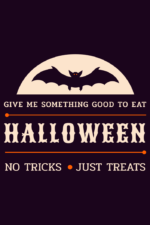 Give Me Something Good To Eat, No Tricks Just Treats Halloween Free SVG File