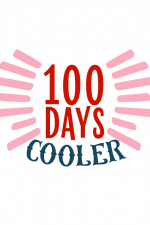 100 Days Cooler, Kinder Garden Free Svg File