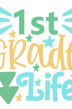 1st Grade Life, First day Of School Free Svg File