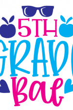 5th Grade Bae, Graduation, school svg File
