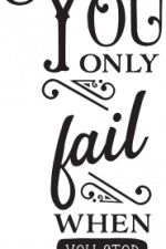 you only fail when you stop trying, motivational free svg file