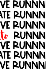 i hate running i love running, runner free svg file