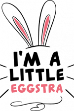 i'm a little eggstra, baby, easter free svg file