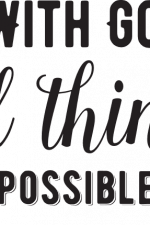 with god all things are possible, religious, inspirational free svg file