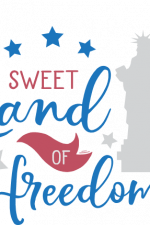 sweet land of freedom, patriotic, 4th of july, liberty free svg file