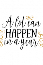 A Lot Can Happen In A Year, New Year Free Svg File