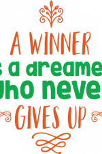 a winner is a dreamer who never gives up, motivational free svg file