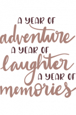 A Year Of Adventure A Year Of Laughter A Year Of Memories, New Year Free Svg File