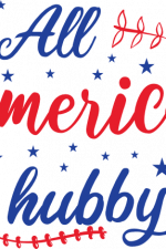 all american hubby, patriotic, 4th of july free svg file