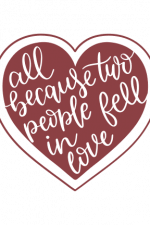 All Because Two People Fell In Love, Pregnancy Free Svg File