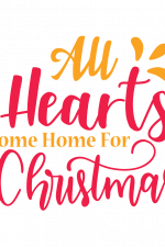 All Hearts Come Home For Christmas, Holiday Free Svg File