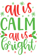 All Is Calm All Is Bright, Christmas Free Svg File
