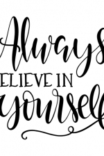 Always Believe In Your Self, positive Free Svg File