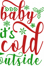baby it's cold outside, snowflakes, christmas free svg file