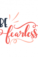 Be Fearless Free Svg File