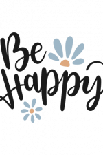 Be Happy, Floral Quote Free Svg File