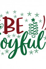 Be Joyful, Christmas Free Svg File