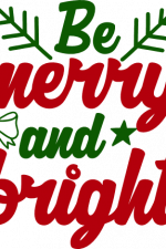 be merry and bright, christmas free svg file