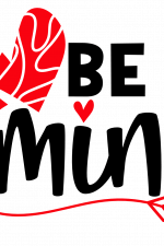 Be Mine, Valentine Free Svg File