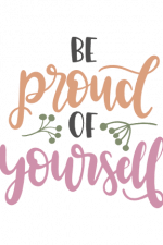 Be Proud Of Yourself, Motivational Free Svg File