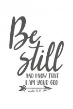 Be Still And Know That I Am Your God, Bible Verse free svg file
