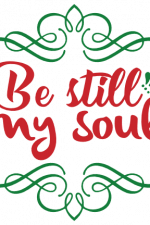 Be Still My Soul, Religious Free Svg File