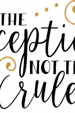 be the exception not the rule, inspirational free svg file