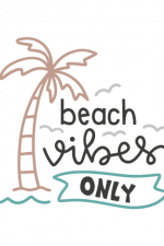 Beach vibes only, summer free svg file
