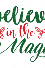 Believe In The Magic, Christmas Free Svg File