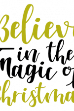 Believe In The Magic Of Christmas, Christmas Free Svg File