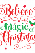 Believe In The Magic Of Christmas Free Svg File