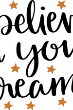 believe in your dreams, motivational free svg file