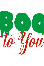 Boo To You, Halloween Free Svg File