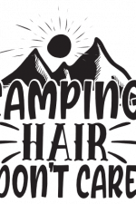 Camping Hair Don't Care, Adventure Free Svg File