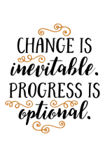 change is inevitable progress is optional, positive free svg file