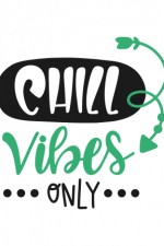 Chill Vibes Only Free Svg File