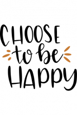 Choose To Be Happy Free Svg File