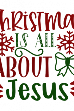 christmas is all about jesus, holiday free svg file