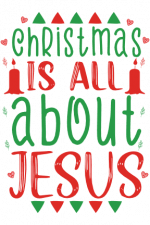 Christmas Is All About Jesus, Religious Free Svg File