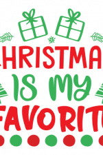 Christmas Is My Favorite, Holiday Free Svg File