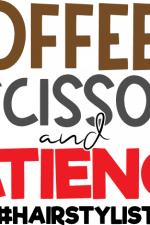 coffee scissors and patience hair stylist, hairdresser free svg file