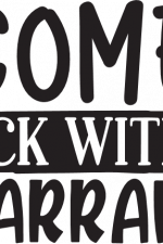 come back with a warrant, doormat free svg file