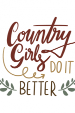 Country Girls Do It Better, Girls Power Free Svg File