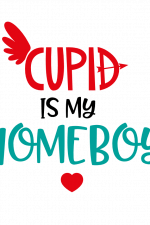 Cupid Is My Home Boy, Valentine's Day Free Svg File