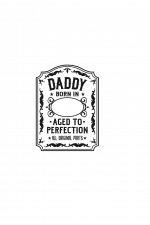Daddy Born In Aged To Perfection, Birthday Free Svg File