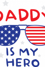 daddy is my hero, USA flag sunglasses, 4th of july free svg file