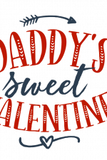 Daddy's Sweet Valentine, baby girl, New Born Free Svg File