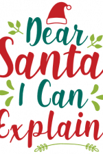 Dear Santa I Can Explain, Funny Christmas Free Svg File