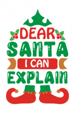 Dear Santa I Can Explain, Funny Christmas Free Svg File